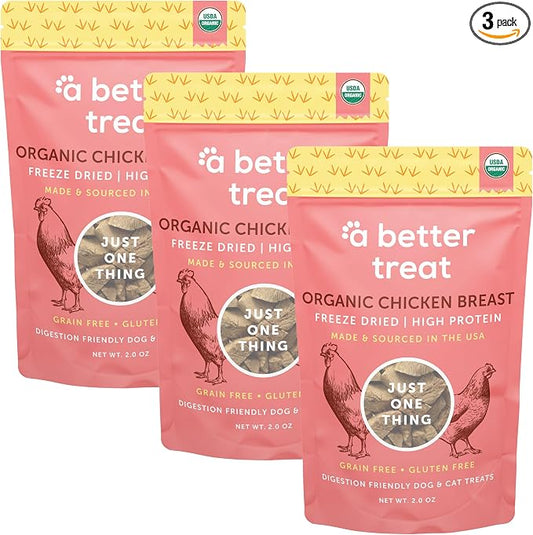 A Better Treat – Organic Freeze Dried Chicken Breast Dog Treats, Organic, Single Ingredient | Natural Healthy High Value | Gluten Free, Grain Free, High Protein, Diabetic Friendly | Made in The USA