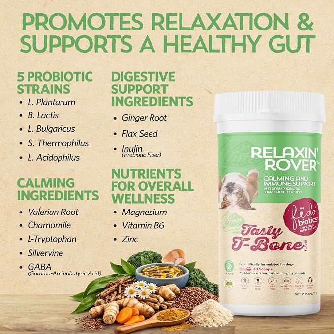 Fidobiotics Relaxin’ Rover Calming Supplement, Probiotics for Dogs with Valerian, Chamomile & GABA for Stress & Anxiety Relief, Tasty T-Bone Flavor 20 Servings